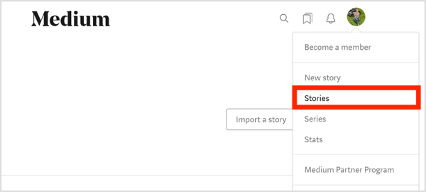 Click on your Medium profile image or icon and select Stories.