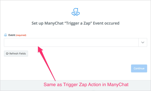 Select the Trigger Zap action you created in the ManyChat flow.