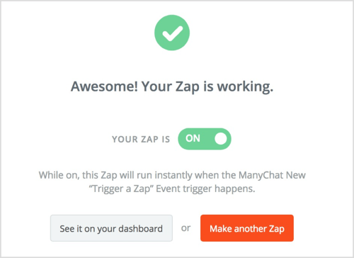 Activate your zap by switching the tab to on.