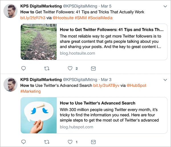 This is a screenshot of automated tweets from @KPSDigitalMarketing posted on March 3 and March 5. These tweets appears before Dan Knowlton stopped automating tweets. The tweets follow a formula that makes them recognizable as marketing tweets: article title, short link, the word “via” plus the Twitter handle of the article author, and then some hashtags. The first tweet is to an article titled “How to Get Twitter Followers: 41 Tips and Tricks That Actually Work”. The second is to an article titled “How to Use Twitter’s Advanced Search”.
