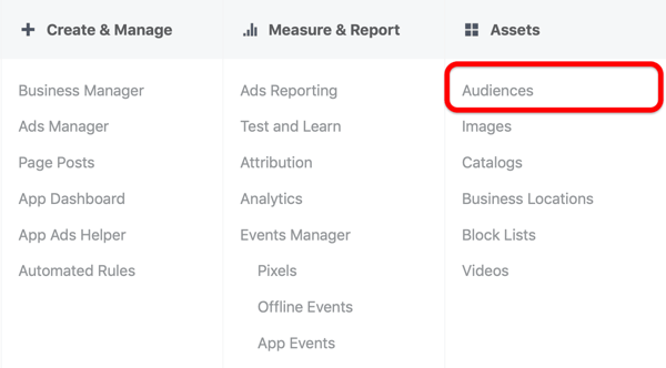 Option to select Audiences under Assets in the Facebook Ads Manager main menu.