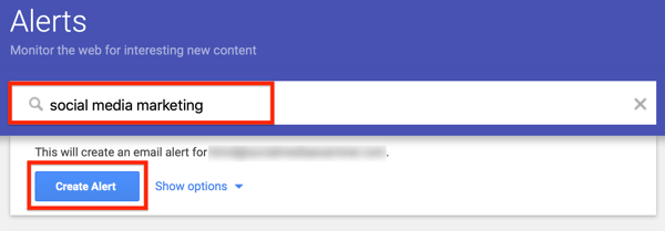 Example of setting up a Google alert for 'social media marketing'.