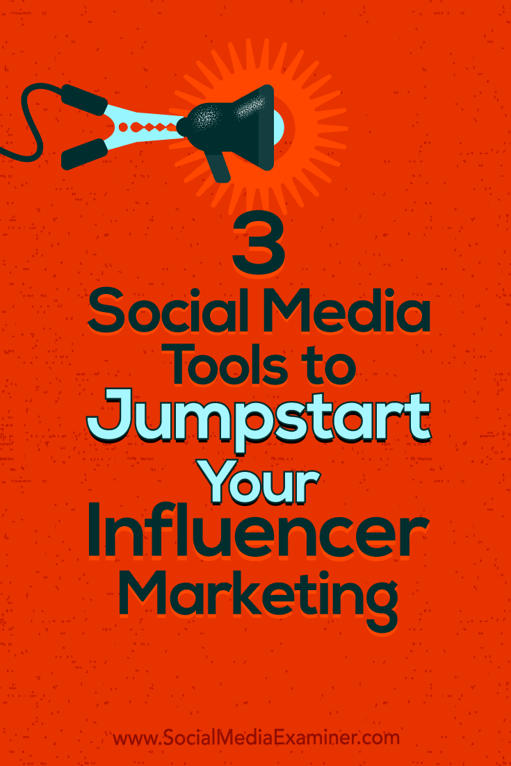 Find three tools to help you manage influencer relationships and campaigns for your business.