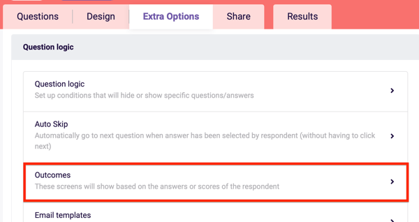 Survey Anyplace Outcomes setting under Extra Options for your questionnaire.