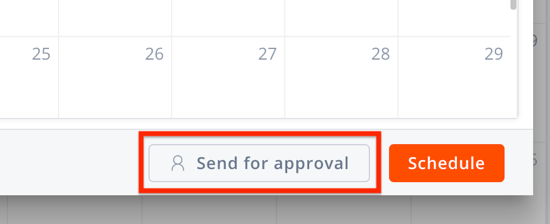 Option to send your Agorapulse post for approval.