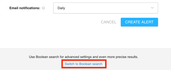 Click the Switch to Boolean search button in Awario to access the boolean search feature.