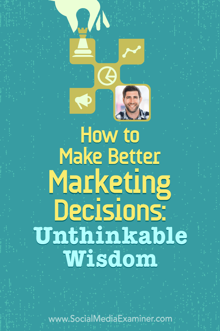 Discover common causes of bad marketing decisions and learn four questions that can result in better decisions.