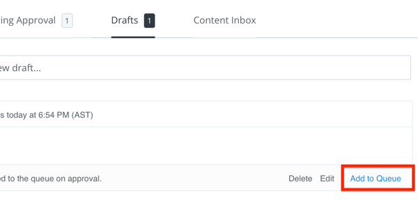 Add your draft Buffer post to your queue when it has been approved.