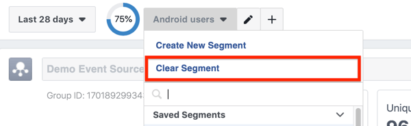 Option to Clear Segment from your Facebook Analytics event source group.