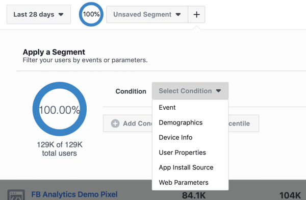 Condition options for your Segments in your Facebook Analytics event source groups.