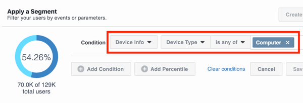 Condition options to see the portion of your audience on Facebook desktop.