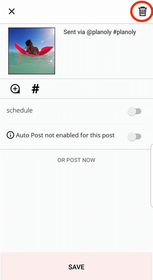 Tap the trash icon to delete a post from your Planoly account.
