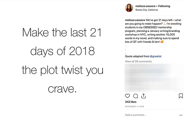 This is a screenshot of an Instagram post by Melissa Cassera. It has a white background and says in black letters, “Make the last 21 days of 2018 the plot twist you crave.”