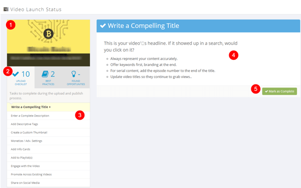 TubeBuddy step 6 Launch Pad Dashboard video upload checklist.