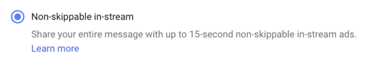How to set up a YouTube ads campaign, step 7, choose a YouTube ad format, non-skippable in-stream ads option