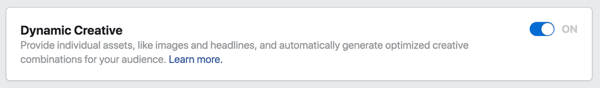 The Creative Dynamic tool runs different combinations of your ad components to determine which combinations produce the best results.