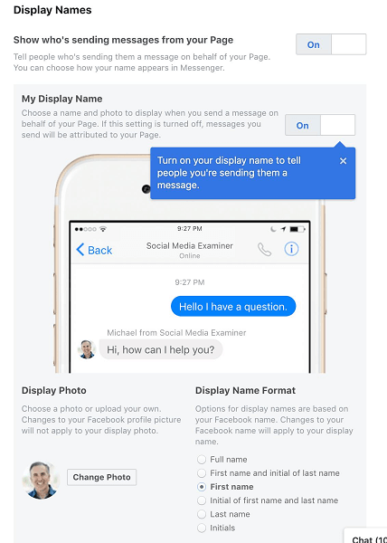 Facebook allows Page Admins to select their display name when they are using Messenger on behalf of their Page or business.