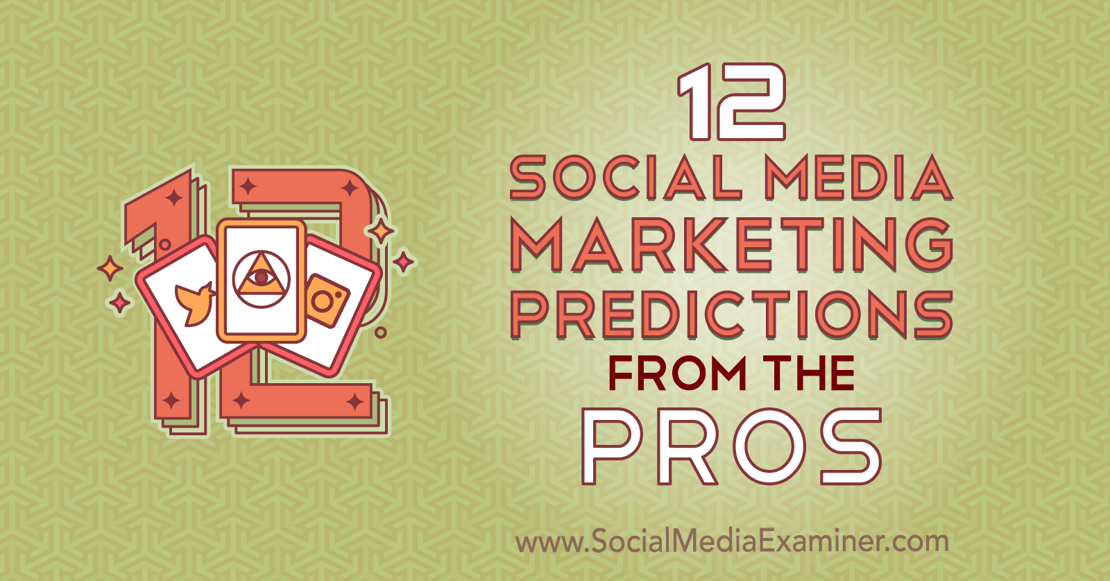 12 Social Media Marketing Predictions From the Pros by Lisa D. Jenkins on Social Media Examiner.