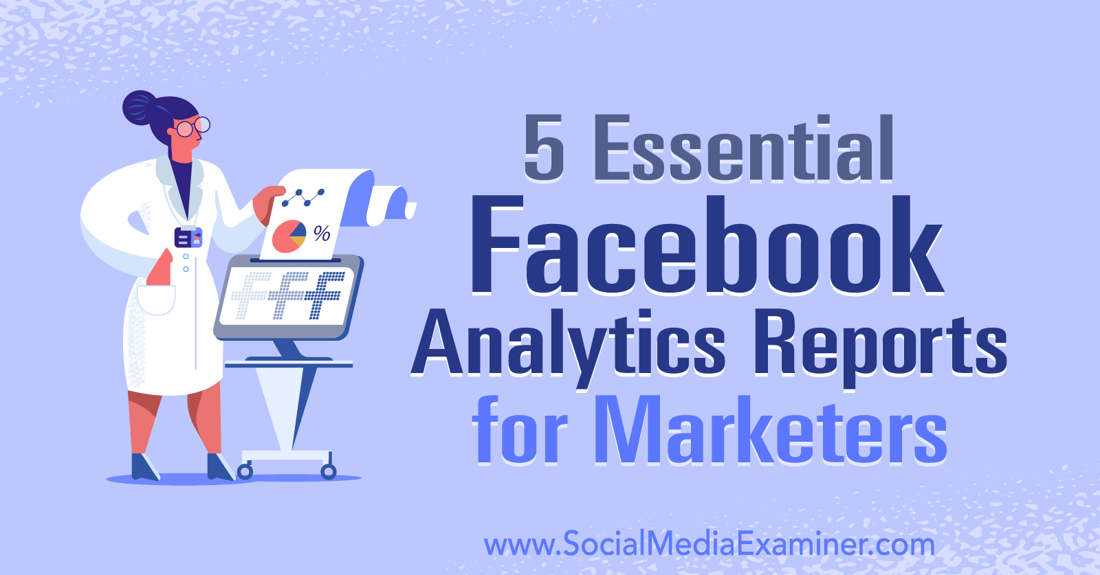5-essential-facebook-analytics-reports-for-marketers-kogital