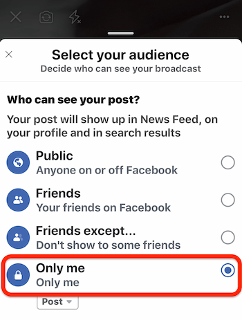 choose Only Me option to do Facebook Live broadcast test