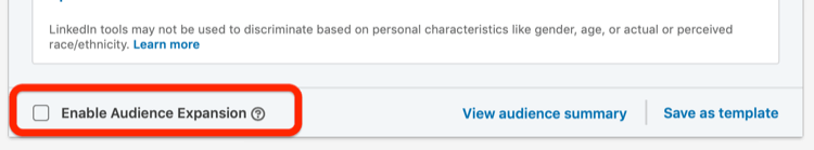Opción de expansión de audiencia habilitada en la configuración de la campaña de LinkedIn