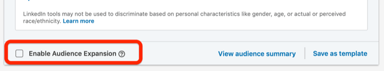 Enabled Audience Expansion option in LinkedIn campaign setup