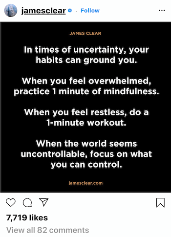 James Clear Instagram post about how habits can ground you in time of uncertainty