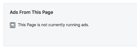 'This Page Is Not Currently Running any Ads' message for Facebook page