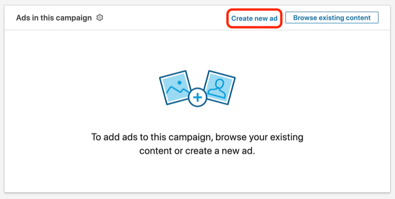 screenshot of Create New Ad button during LinkedIn campaign setup