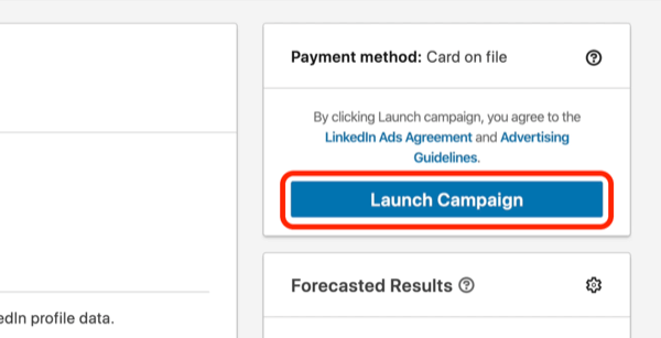 screenshot of Launch Campaign button on LinkedIn