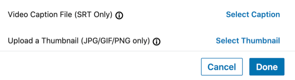 options to upload a thumbnail or video caption file to your linkedin video