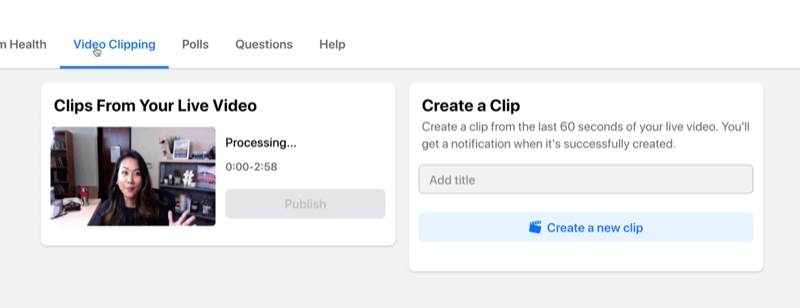 option to create a clip from your facebook live stream under video clipping tab