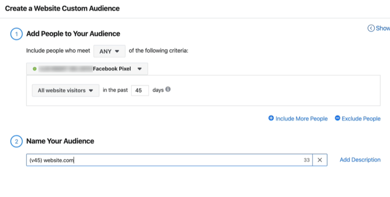 screenshot of the Create a Website Custom Audience window fields filled in to create a custom audience of All Website Visitors in the last 45 days