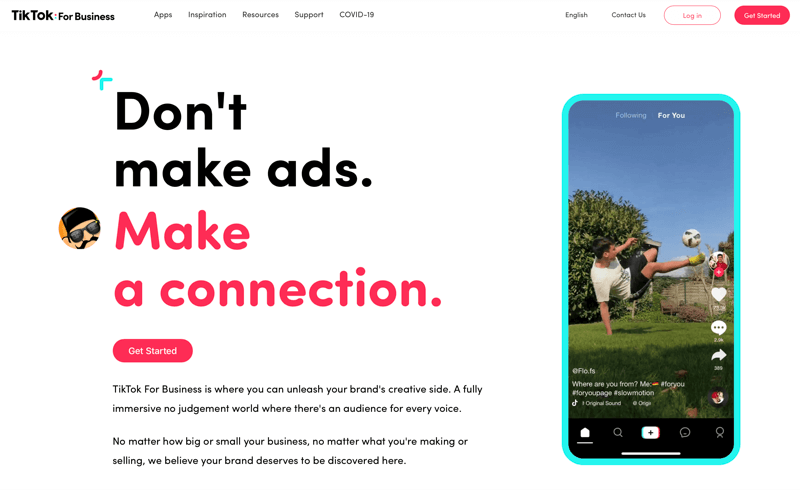screenshot of tiktok for business noting 'don't make ads. make a connection.'