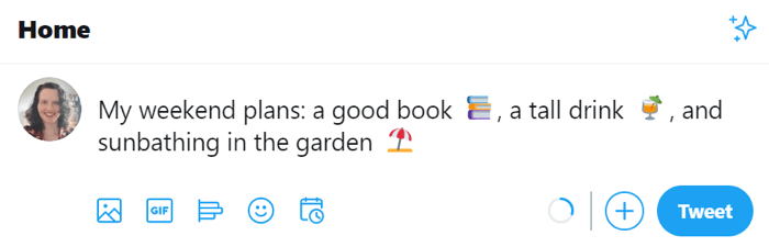 Screenshot of a tweet which reads, My weekend plans: a good book (book emoji), a tall drink (drink emoji) and sunbathing in the garden (beach emoji).
