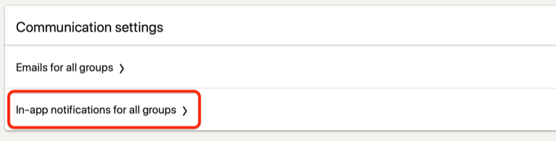 menu option under communication settings for in-app notifications for all groups