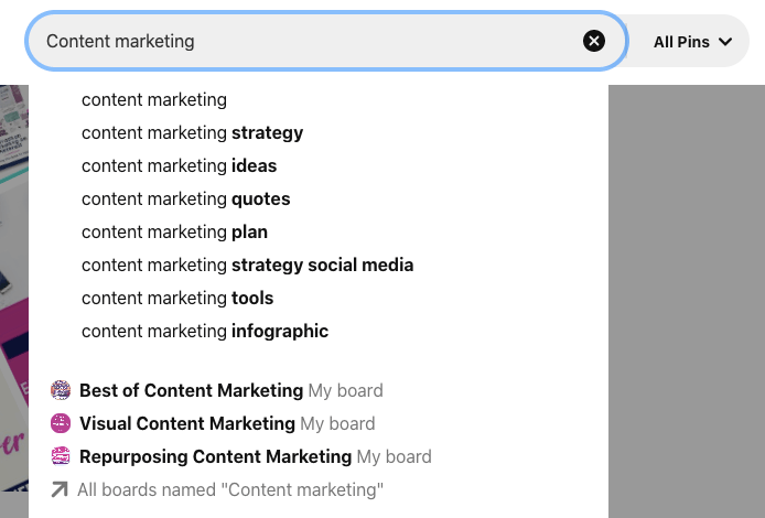 example of pinterest search for content marketing with content marketing paired with strategy, ideas, quotes, plan, tools, infographic, etc. along with several boards whose names include content marketing