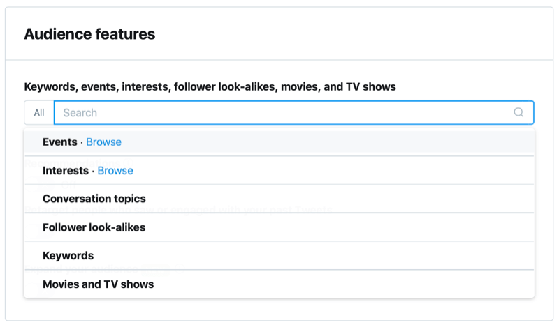 twitter campaign audience features setting of keywords, events, interests, follower look-alikes, movies, and tv shows