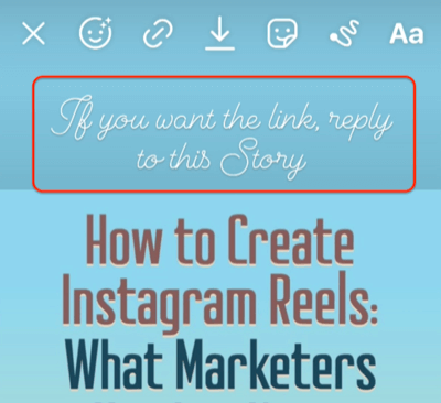 example of an instagram story with a call to action noting to reply to the story for the related link