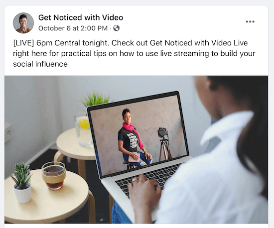 post by @getnoticedwithvideo as to a future live event at 6pm central where they discuss practical tips on how to use live streaming to build your social influence