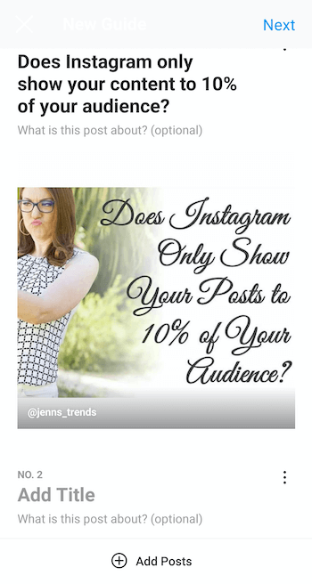 example create new instagram guide with post selected and title of 'does instagram only show your content to 10% of your audience', as well as the options to add guide description, and additional posts