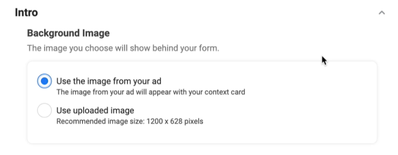 facebook lead ads create new lead form option to use a background image with the use the image from your ad option selected
