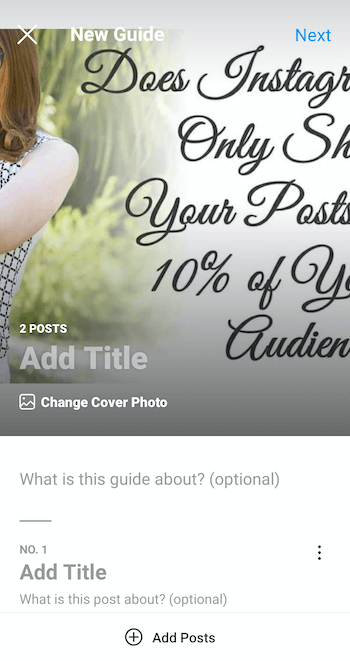 example create new instagram guide with 2 posts selected and the cover photo does not fit the cover space, as well as the options to add title, guide description, additional posts, and to change the cover photo