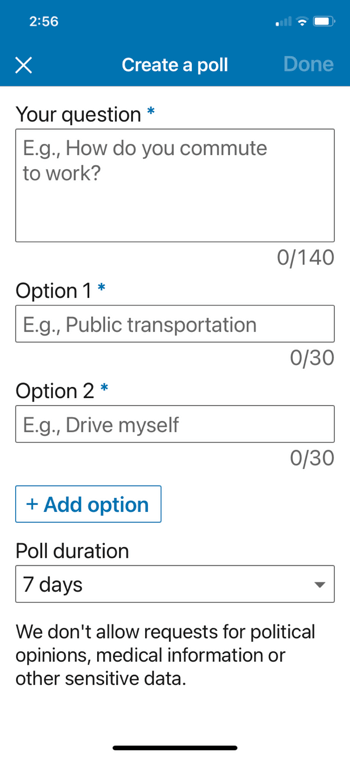 example linkedin create a poll menu with the option to add a question, specify option 1 and 2 and add additional option(s) along with setting a duration for the poll