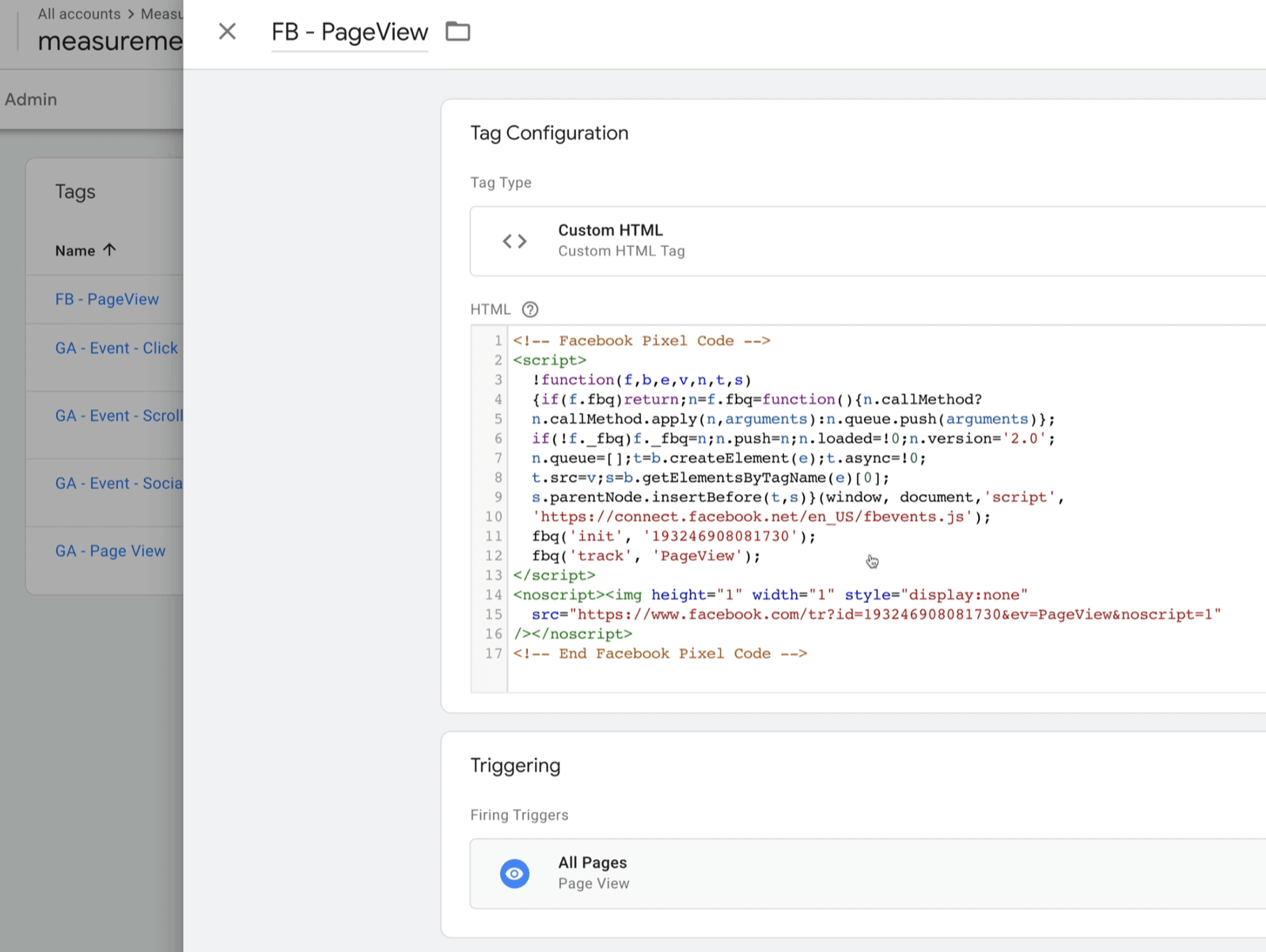 example google tag manager tag configuration called fb pageview with tag type set to custom html with some html code, with firing triggers set to all pages