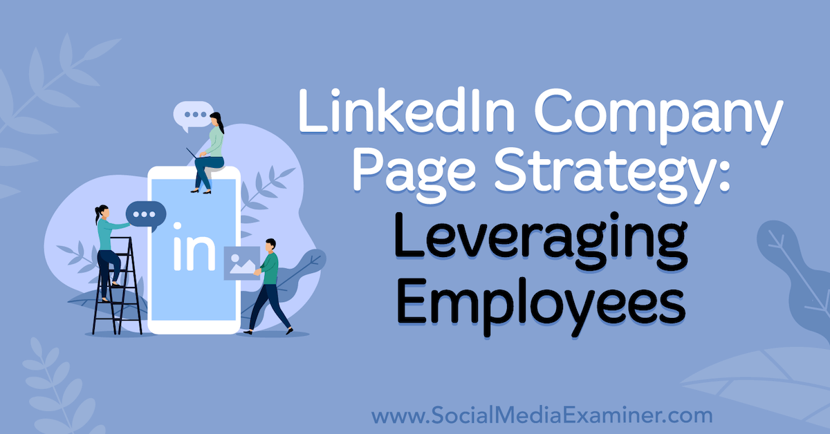 Leveraging LinkedIn