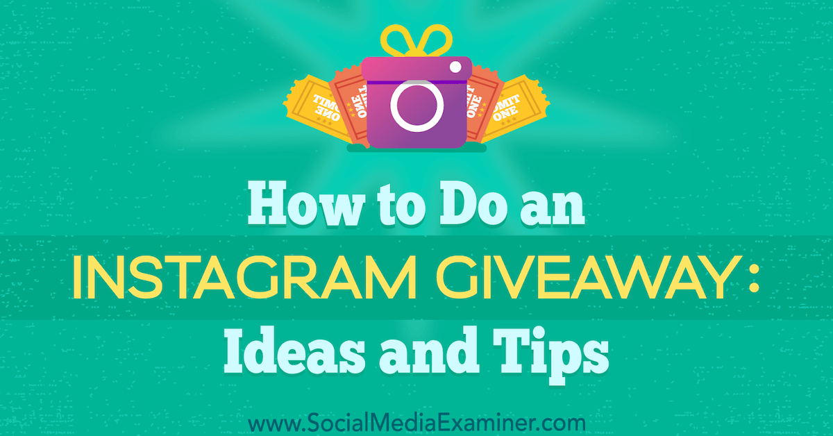 How to do an Instagram Giveaway : Tips & Tricks