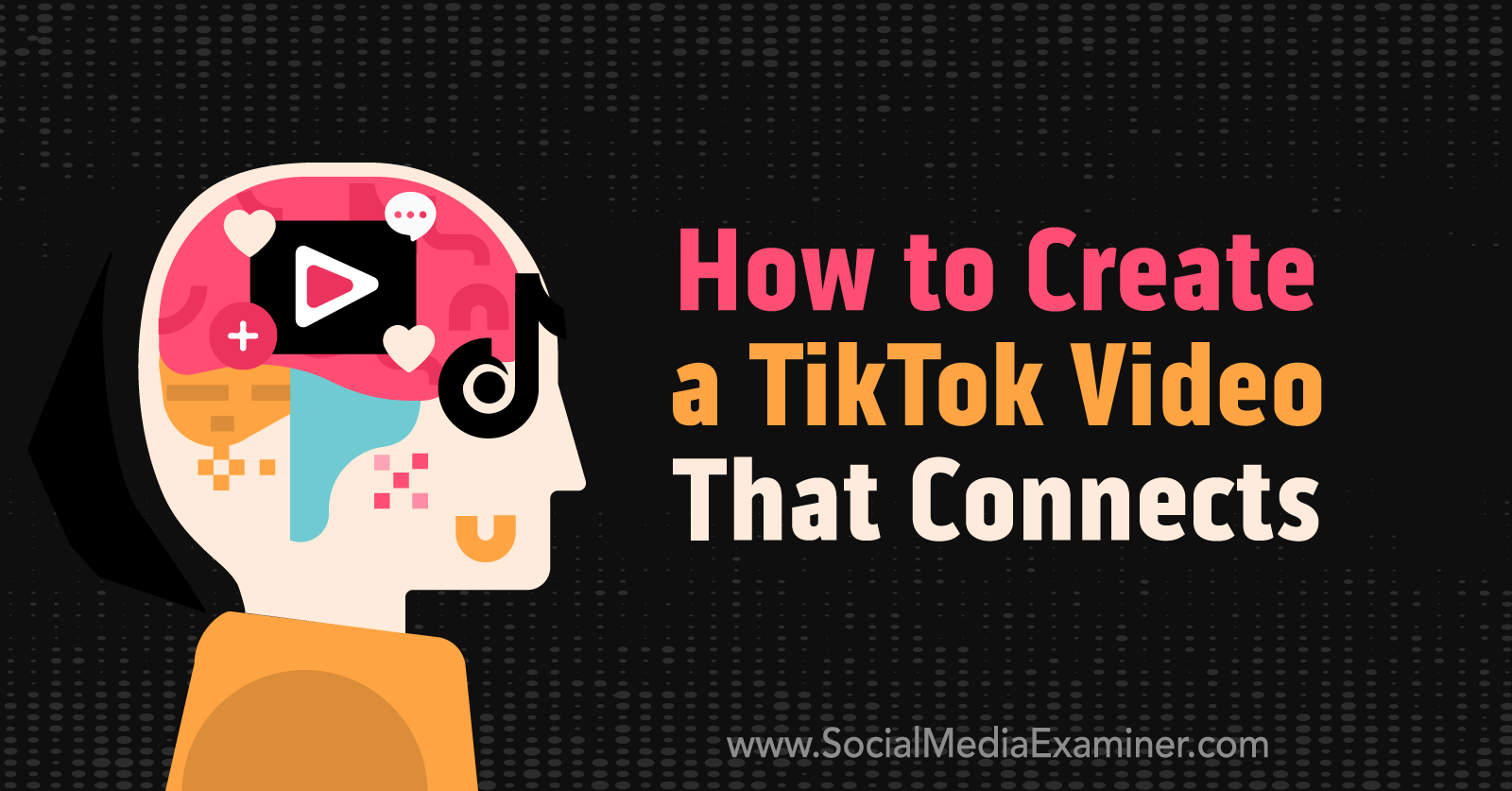 How to Create a TikTok Video That Connects featuring insights from Giselle Ugarte on the Social Media Marketing Podcast.