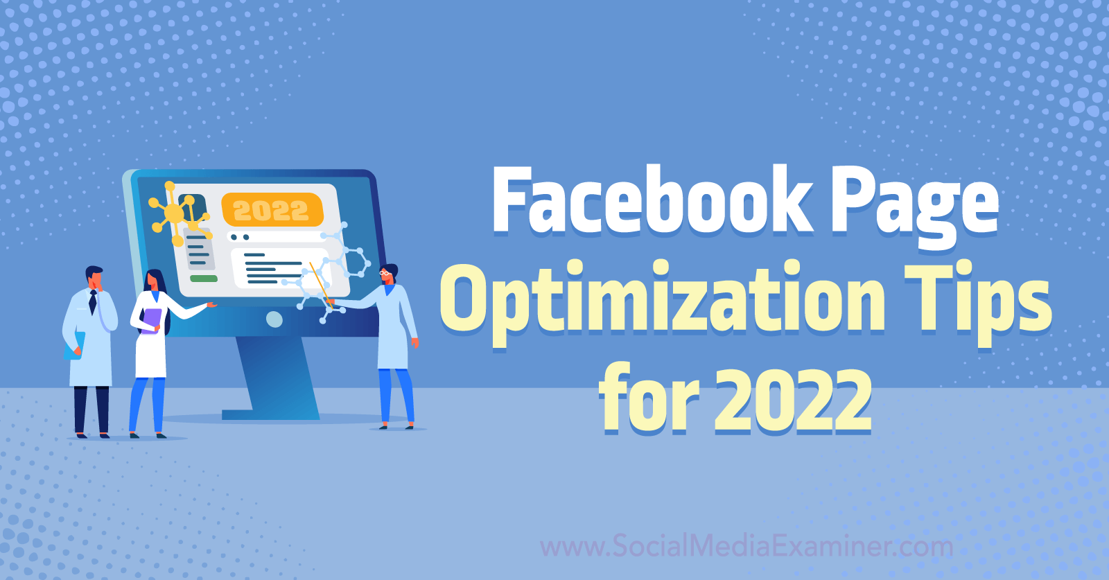 Top 7 Ways to Optimize Facebook Business Page in 2023 - LearnWoo