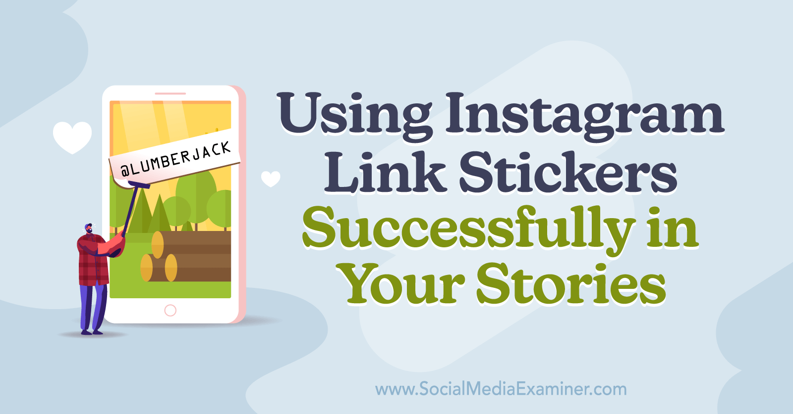 Using Instagram Link Stickers Successfully in Your Stories : Social Media  Examiner